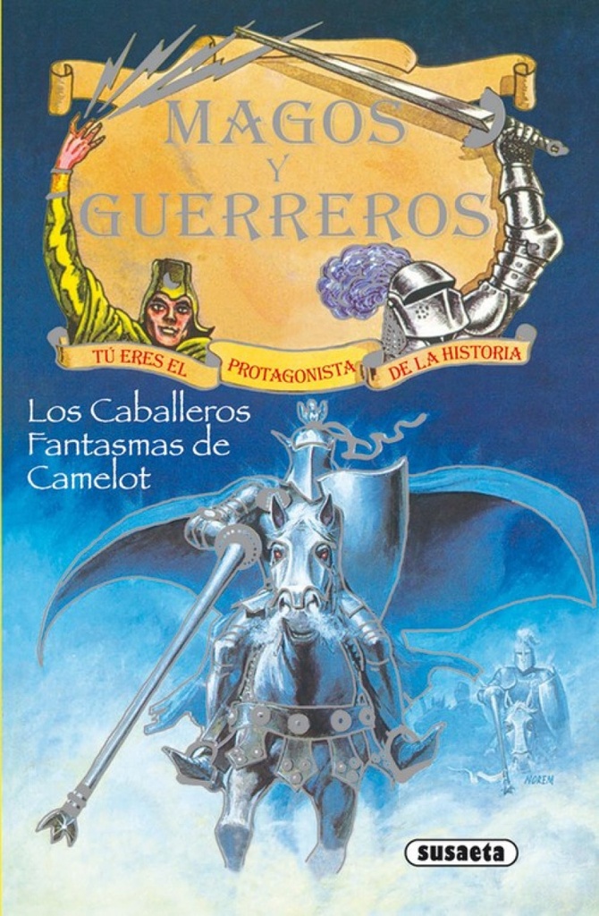 Los caballeros fantasmas de Camelot