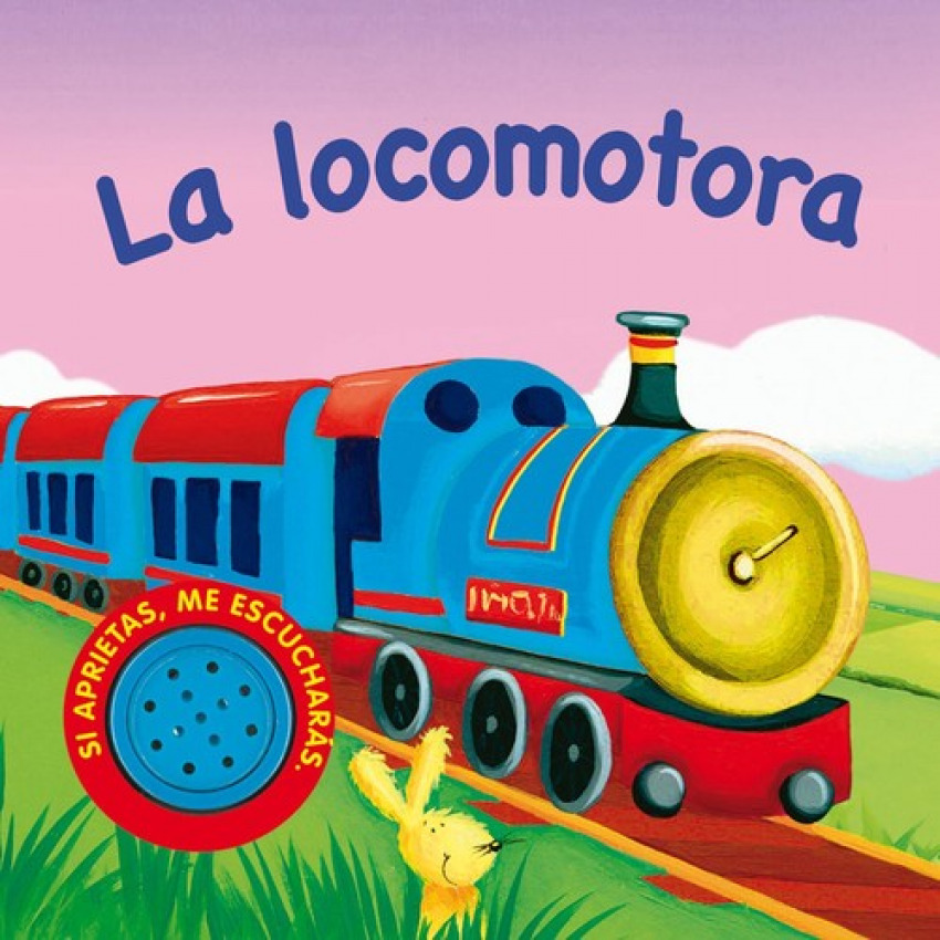 La locomotora (Vehículos ruidosos)