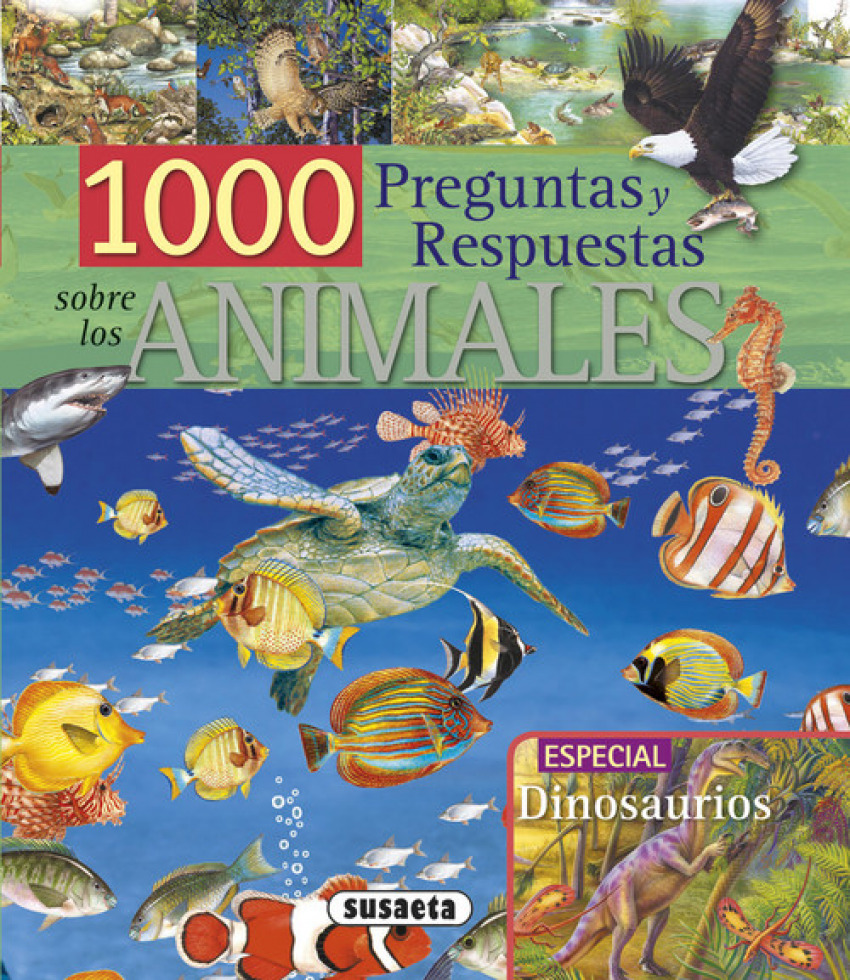 1000 Preguntas y respuestas sobre los animales