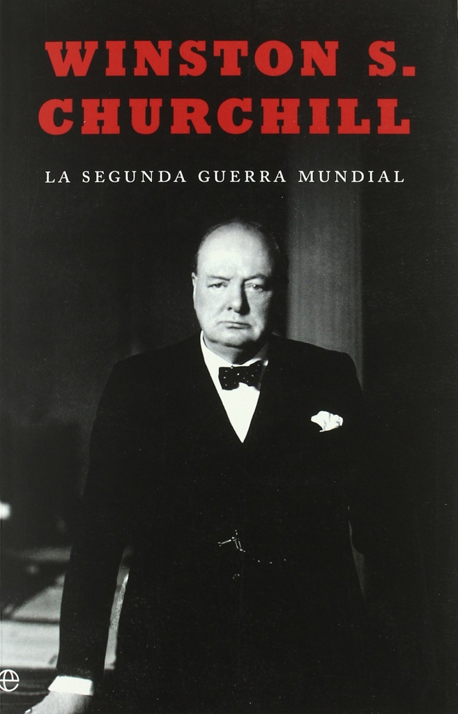 La Segunda Guerra Mundial (Ed. Rústica)