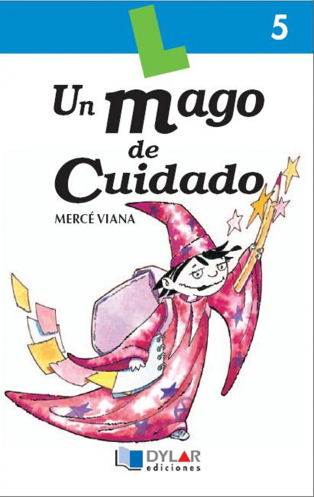 Un mago de cuidado - libro 5