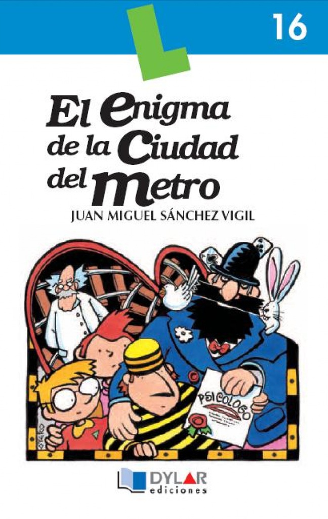 El enigma de la ciudad del metro-libro 16