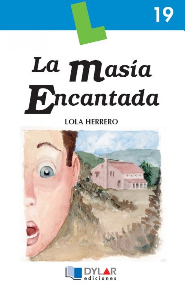 La masía encantada. Libro 19