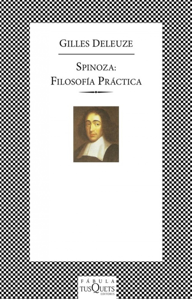 Spinoza: Filosofía práctica