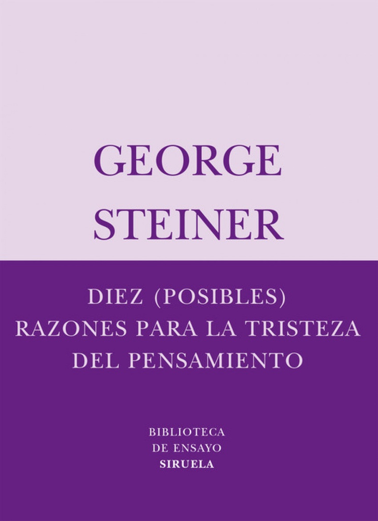 Diez (posibles) razones para la tristeza del pensamiento