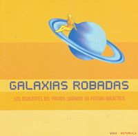 Galaxias robadas