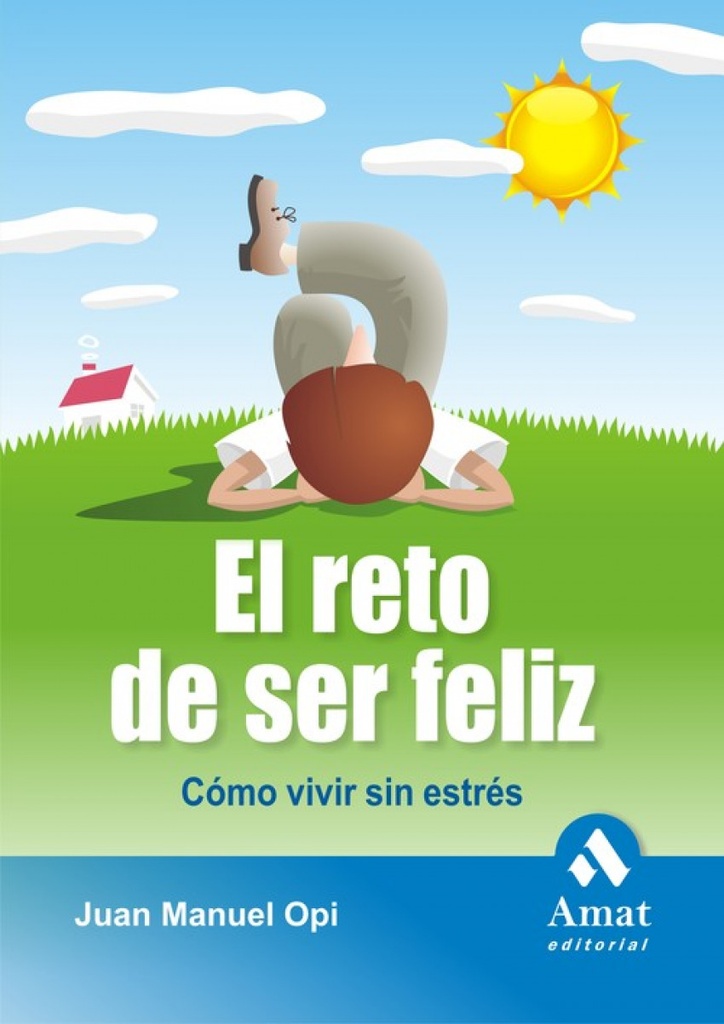 El reto de ser feliz