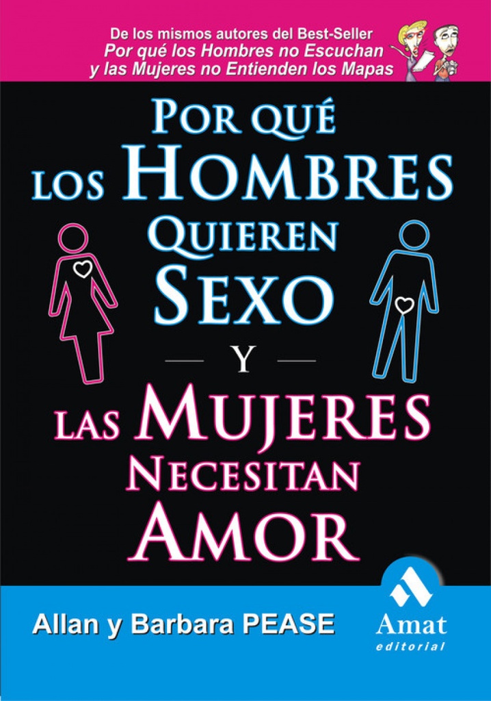 Por que los hombres quieren sexo y las mujeres necesitan amor