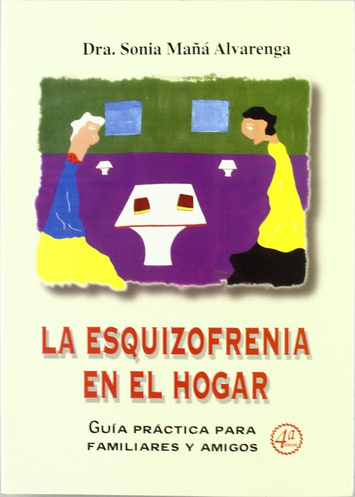 La esquizofrenia en el hogar