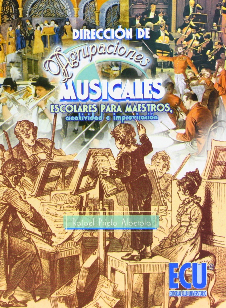 Dirección de agrupaciones musicales escolares para maestros, creatividad e improvisación