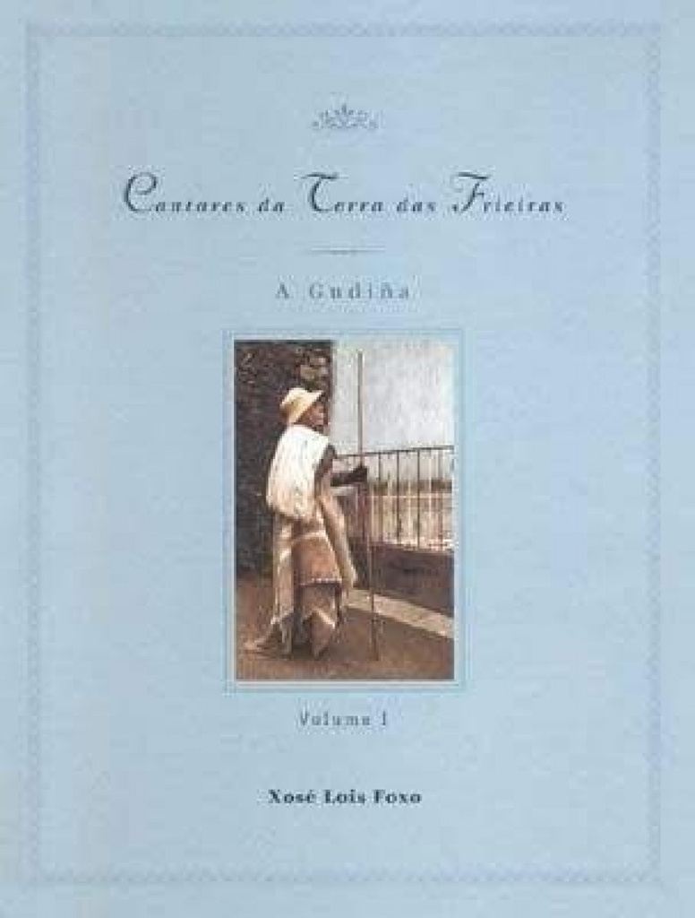 Cantares da terra das frieiras (a Gudiña)