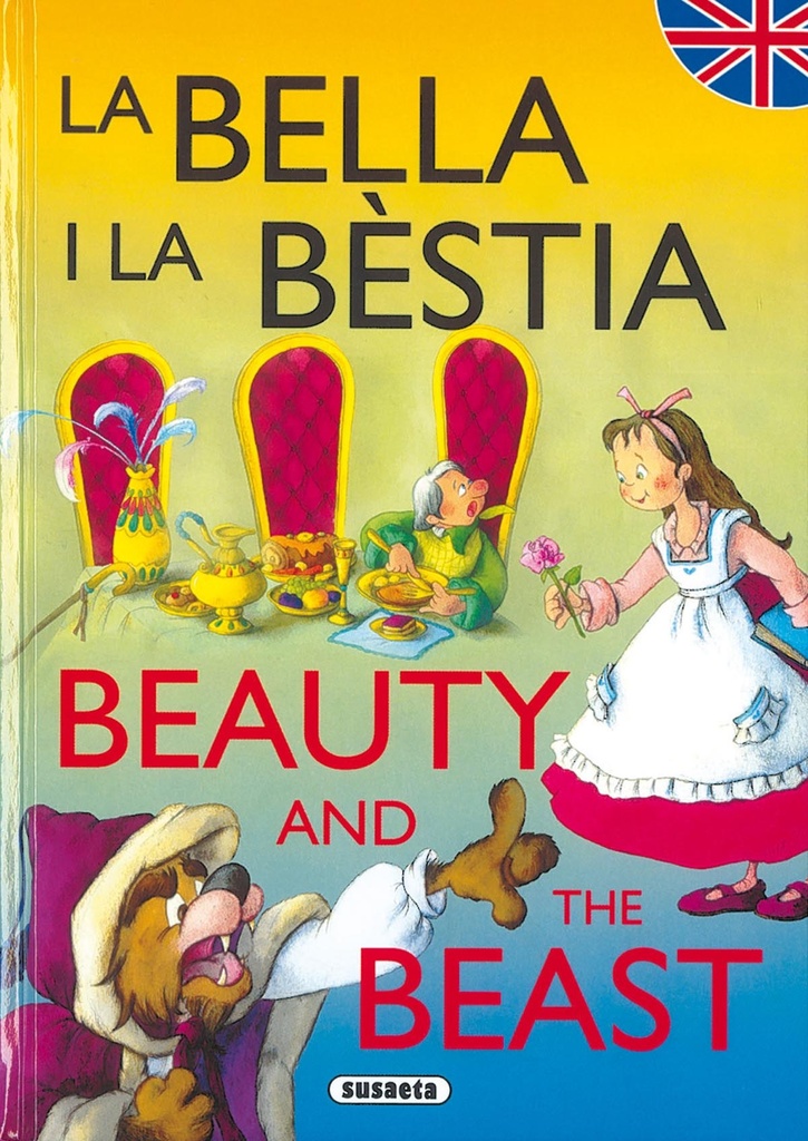 La Bella y la Bèstia/Beauty and the Beast (Contes bilingües català - anglès)