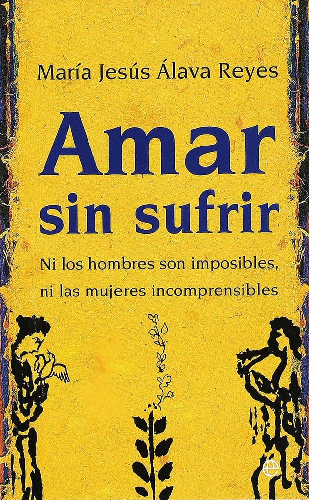 Amar sin sufrir