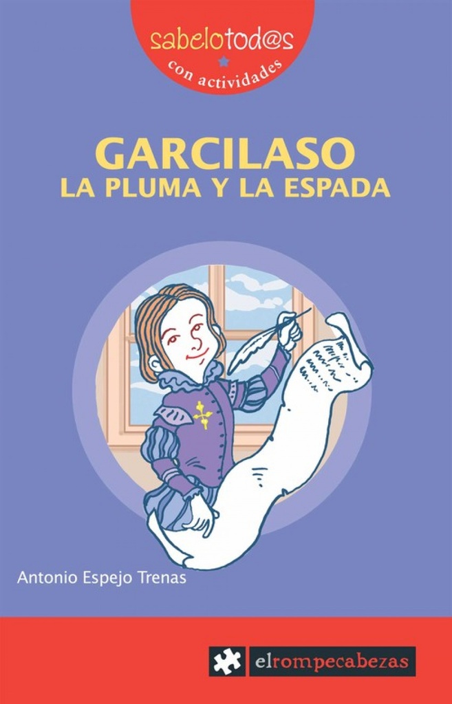 GARCILASO la pluma y la espada