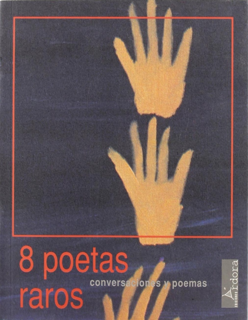 Ocho poetas raros