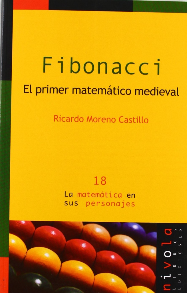 Fibonacci. El primer matemático medieval