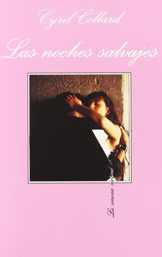 Las noches salvajes