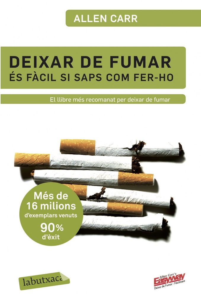 Deixar de fumar és fàcil si saps com fer-ho