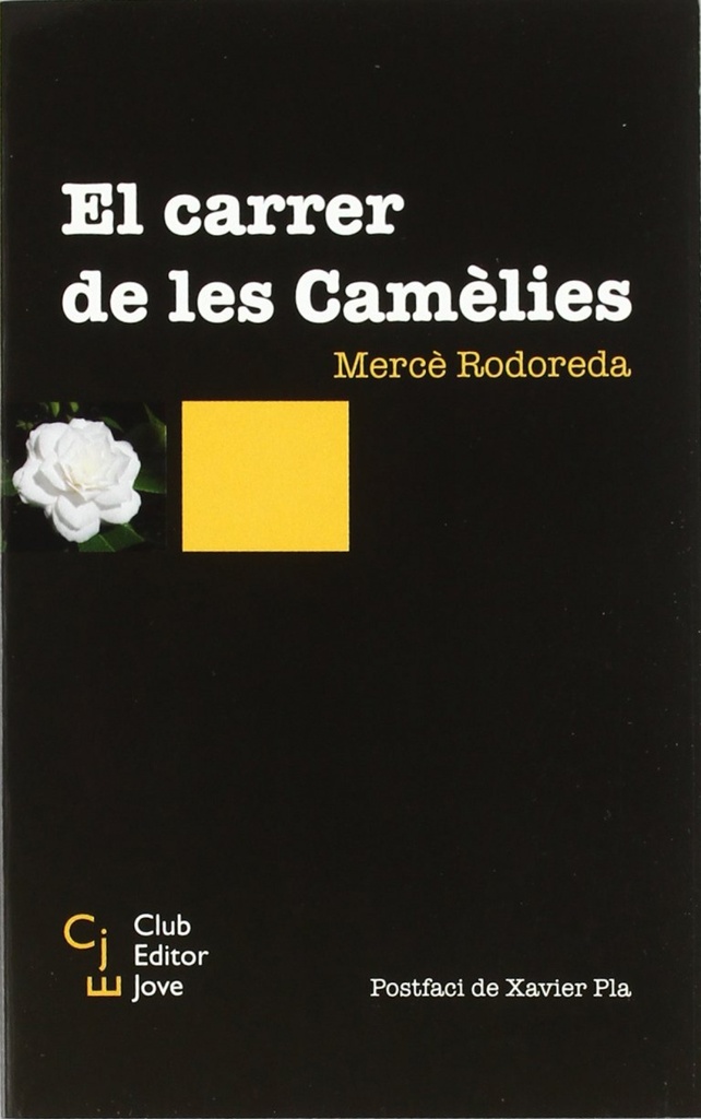 El carrer de les Camèlies