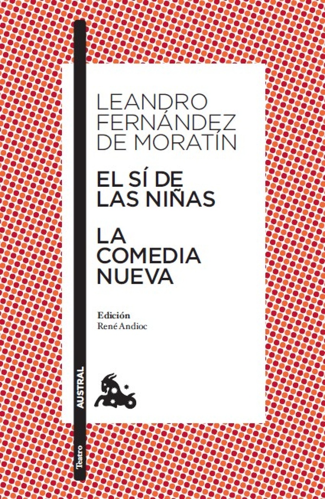 El sí de las niñas / La comedia nueva