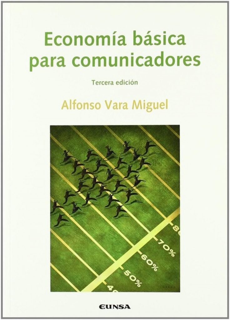 Economía básica para comunicadores