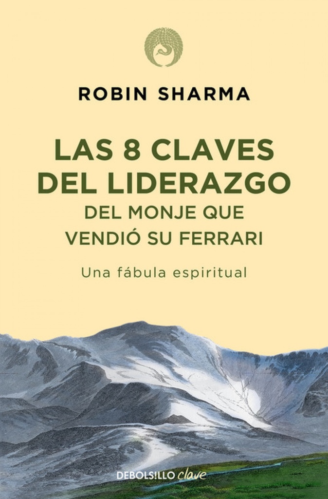 8 Claves del liderazgo del monje que vendió su Ferrari