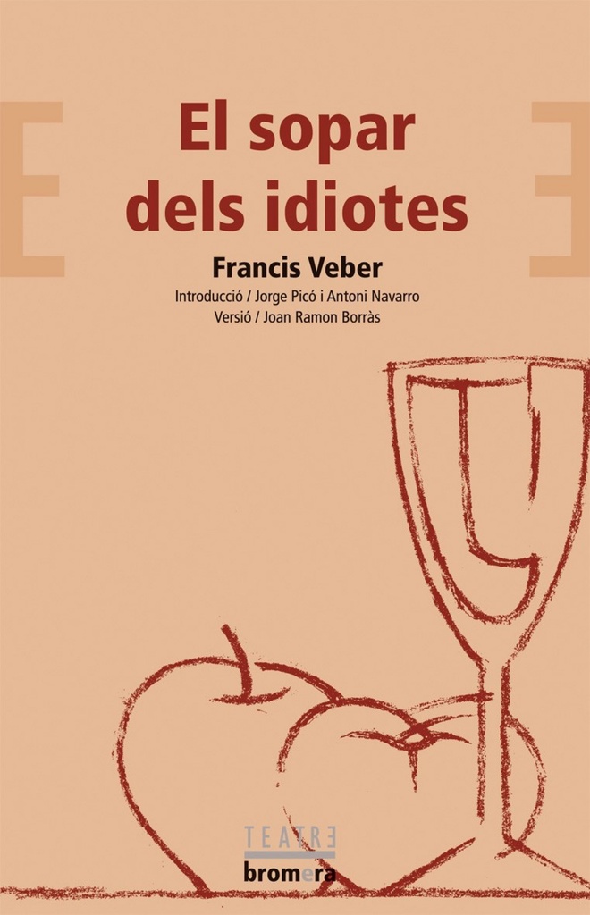 El sopar dels idiotes