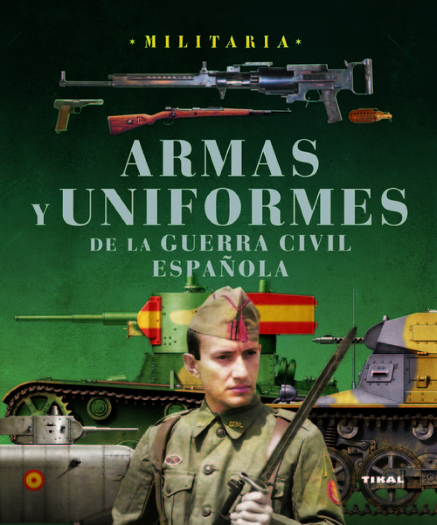 Armas y uniformes de la guerra civil española