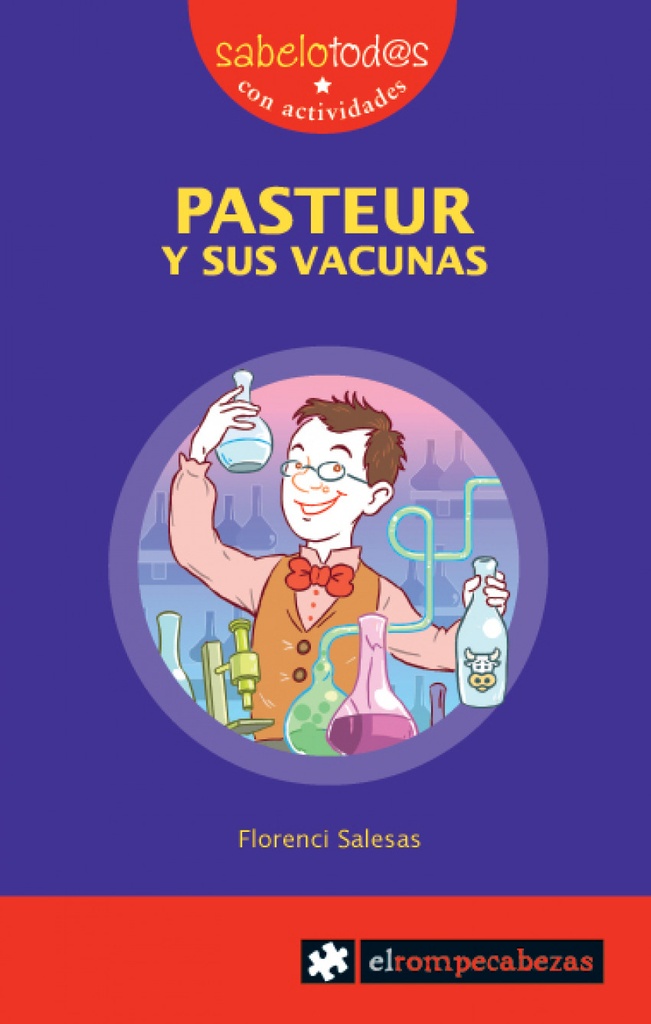 PASTEUR y sus vacunas