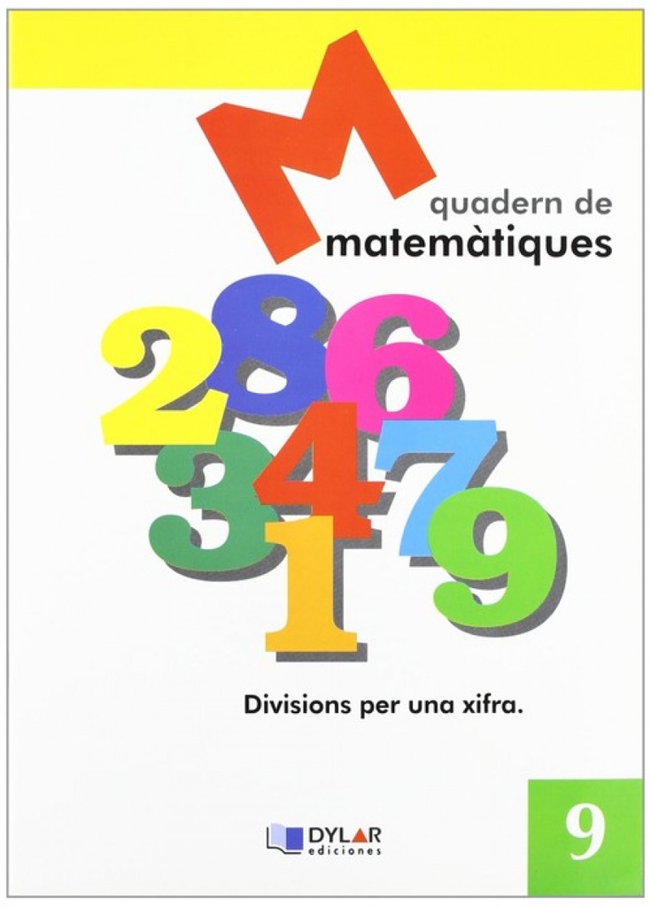 MATEMATIQUES 9 - Divisions per una xifra