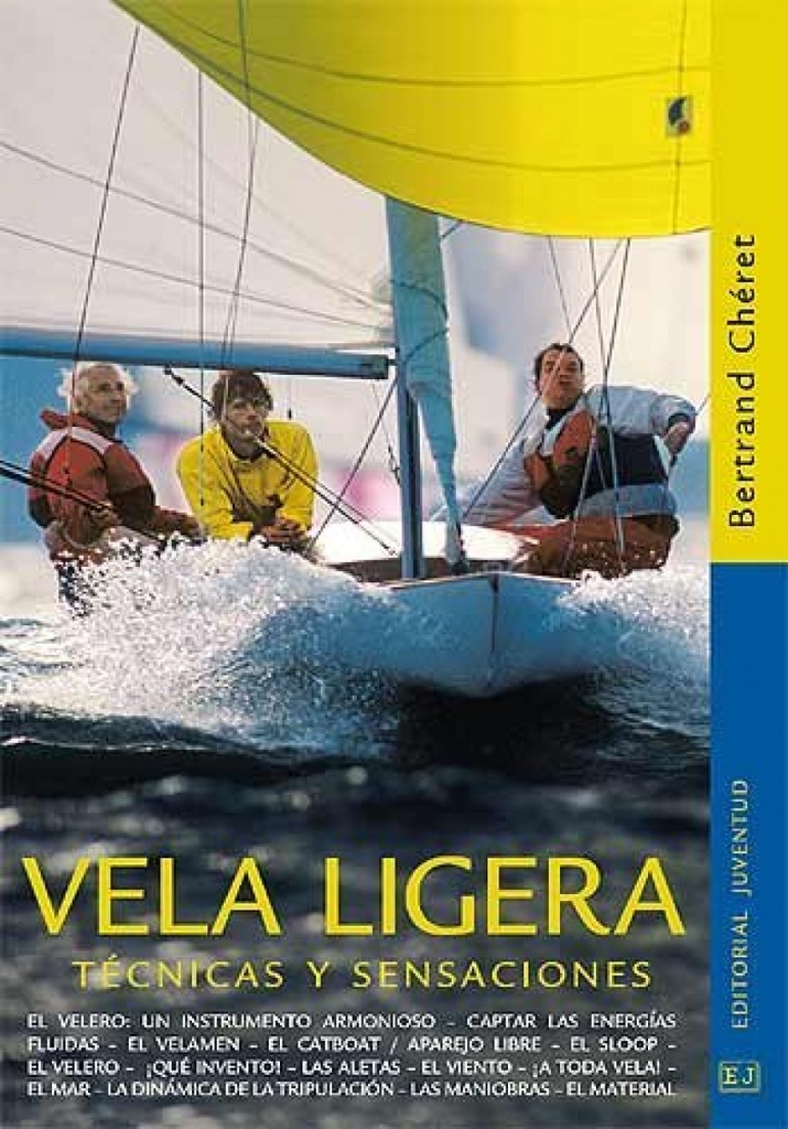 Vela ligera, técnicas y sensaciones