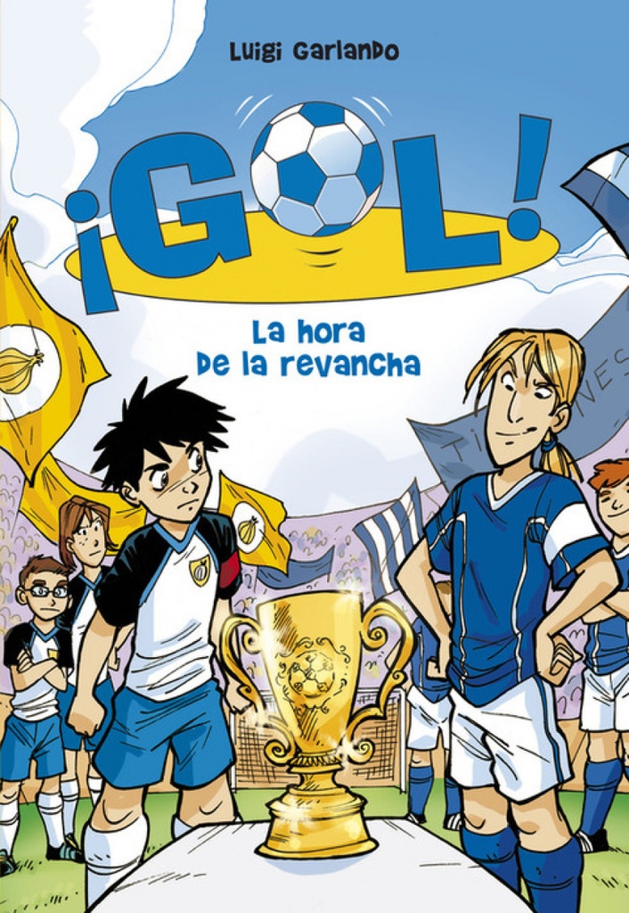 Gol 10. La hora de la revancha