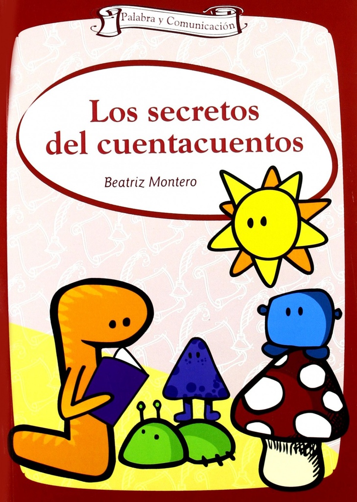 Los secretos del cuentacuentos