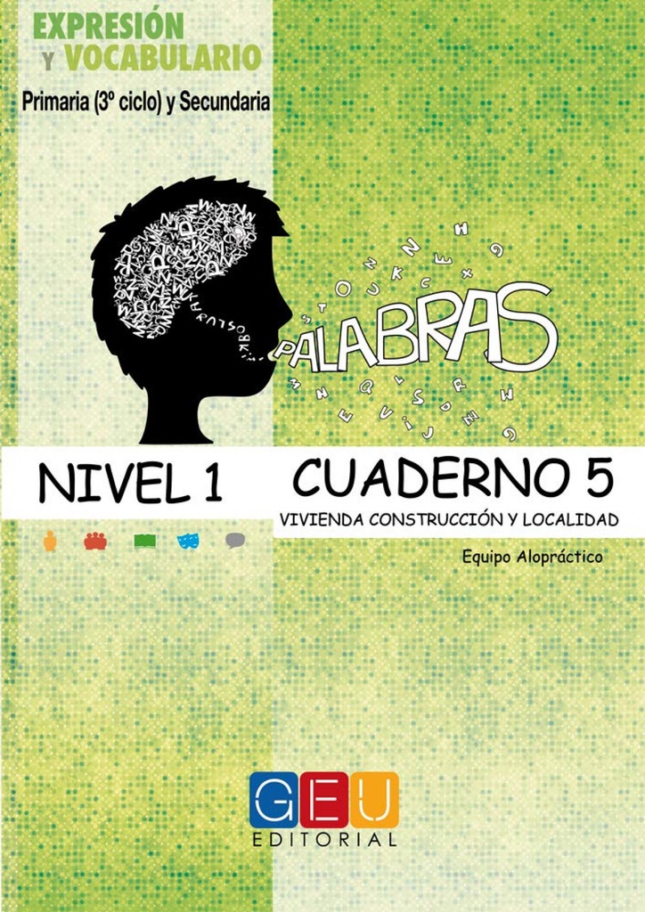 Palabras. Expresión y vocabulario. Cuaderno 5 Nivel 1