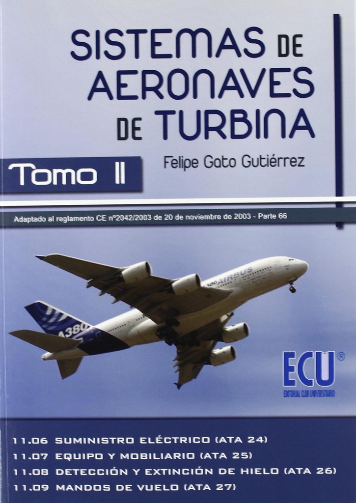 Sistemas de aeronaves de turbina II