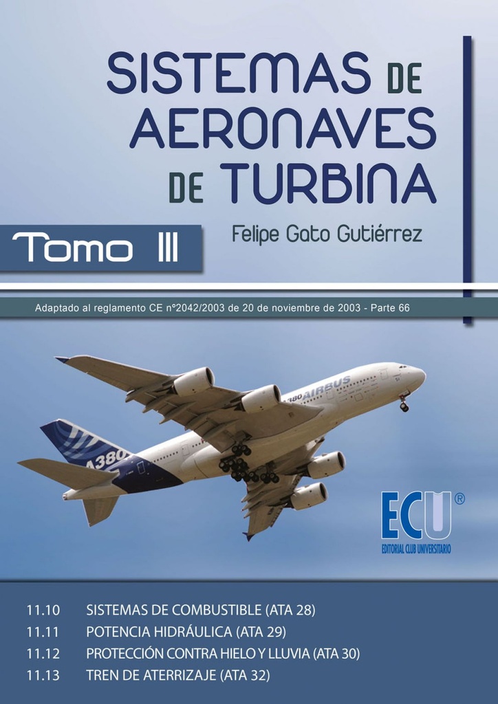 Sistemas de aeronaves de turbina III