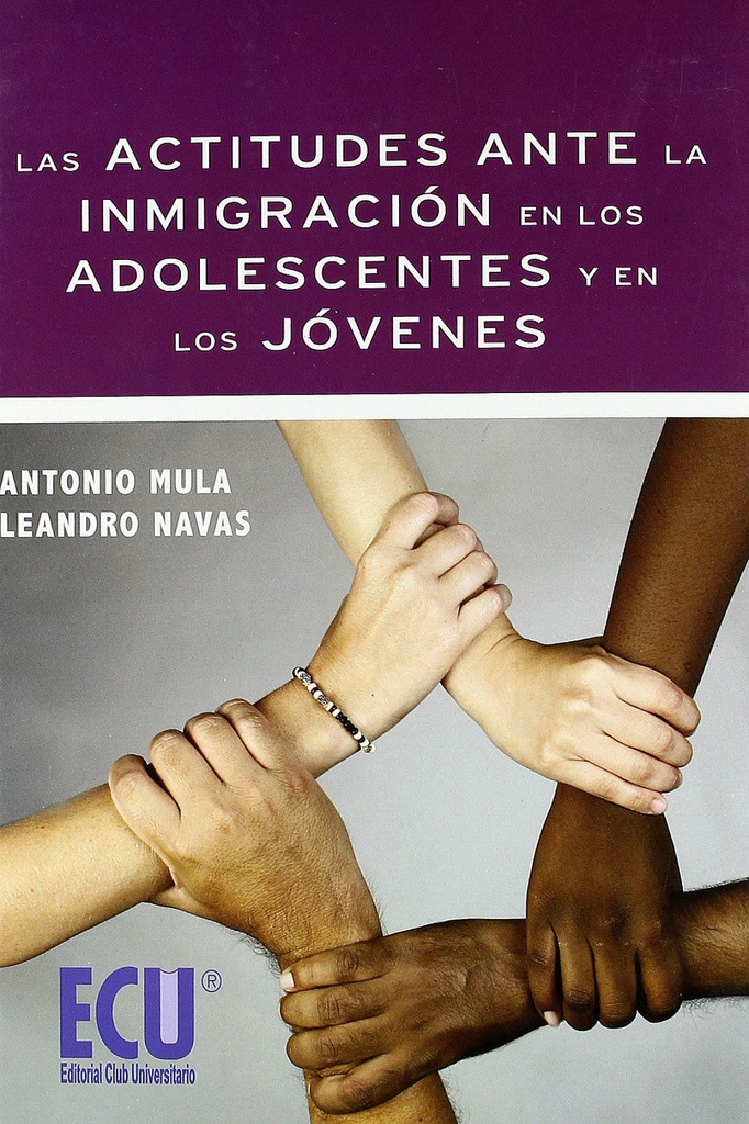 Las actitudes ante la inmigración en los adolescentes y en los jóvenes