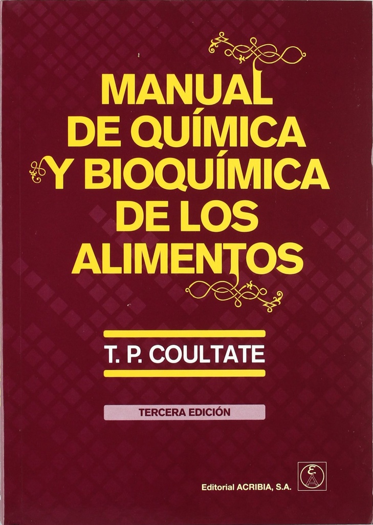 Manual de química y bioquímica de los alimentos