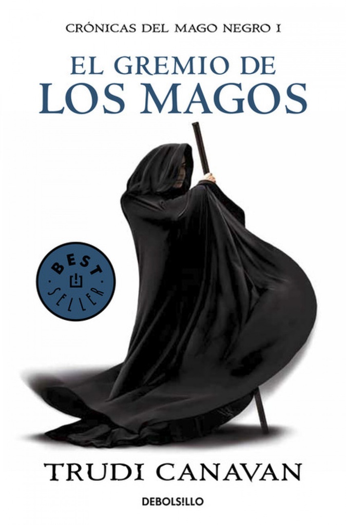 El gremio de los magos (Crónicas del mago negro 1)