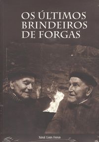 Ultimos brindeiros de forgas