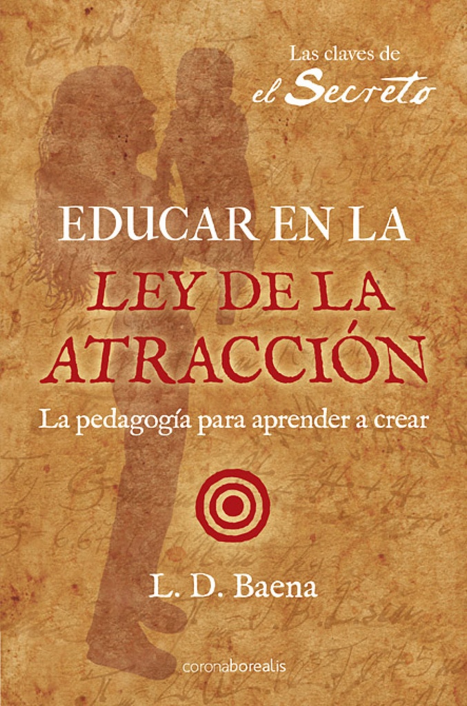 Educar en la ley de atracción