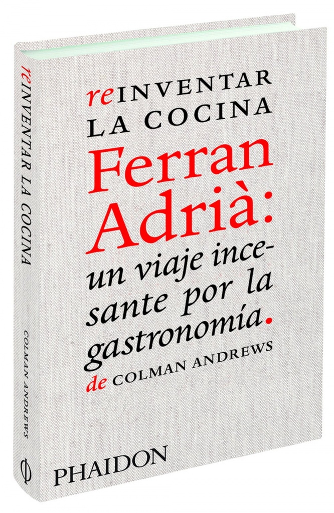 Esp reinventar la comida ferran adria: el hombre q