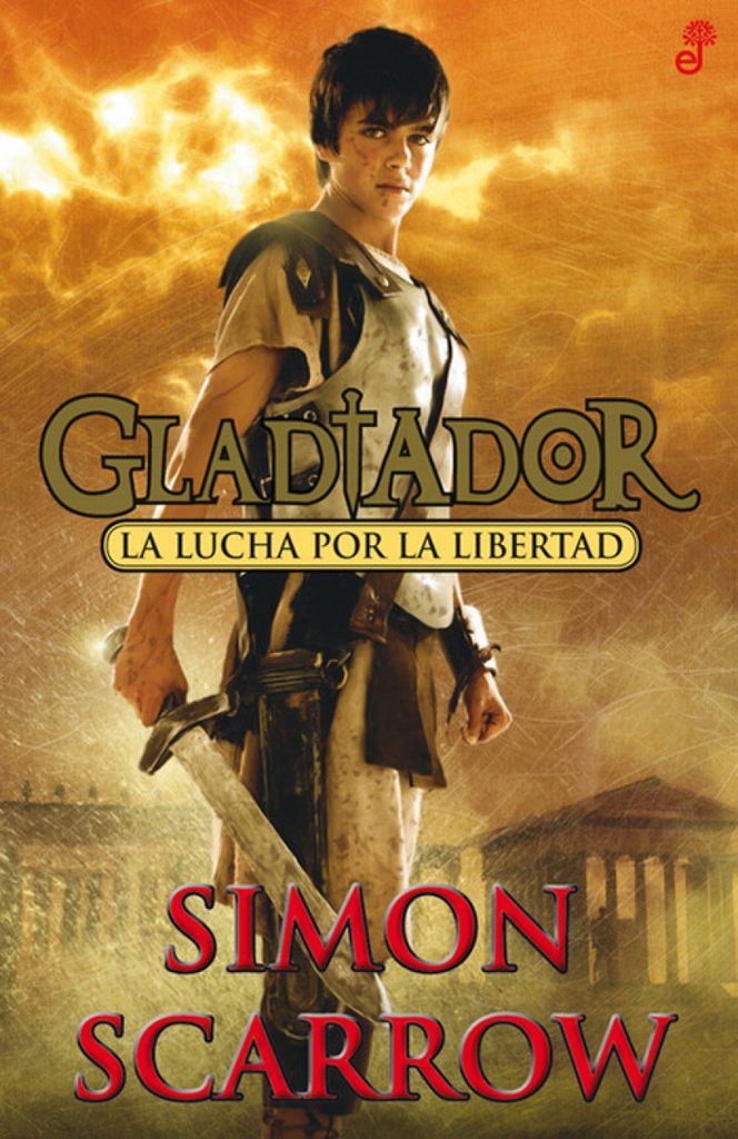 La lucha por la libertad. Gladiador