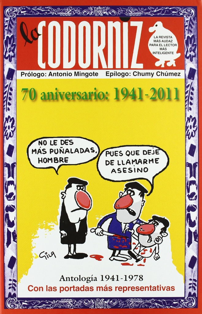 Codorniz. Antología 1941-2011, La