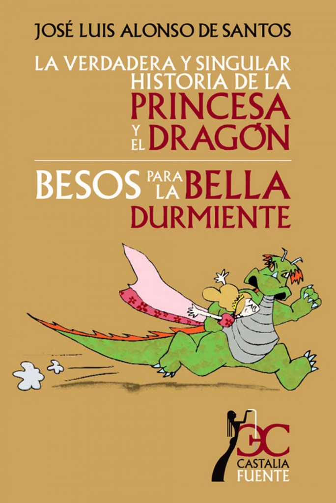 verdadera y singular historia de la princesa y el dragón, La. Besos para la bella durmiente