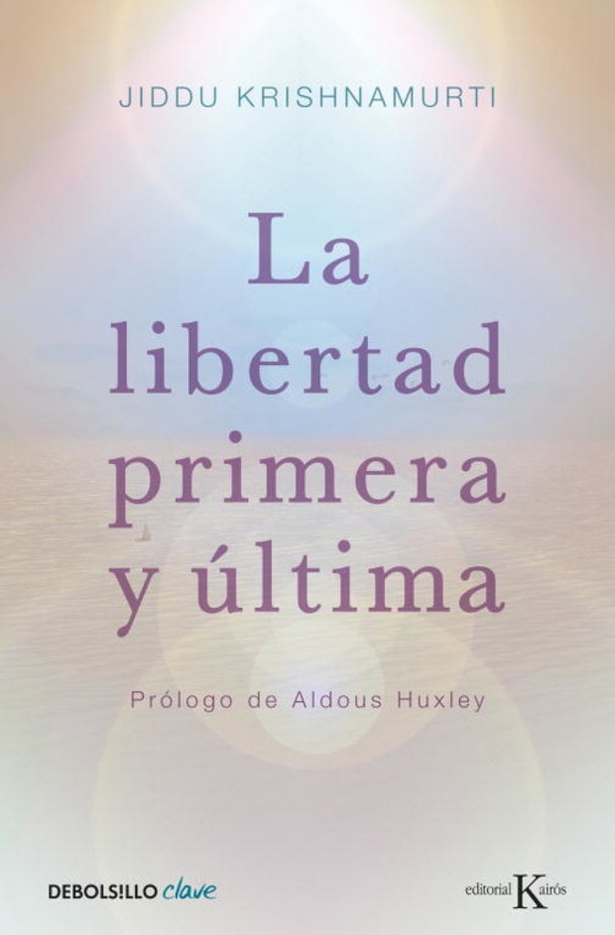 La libertad primera y última