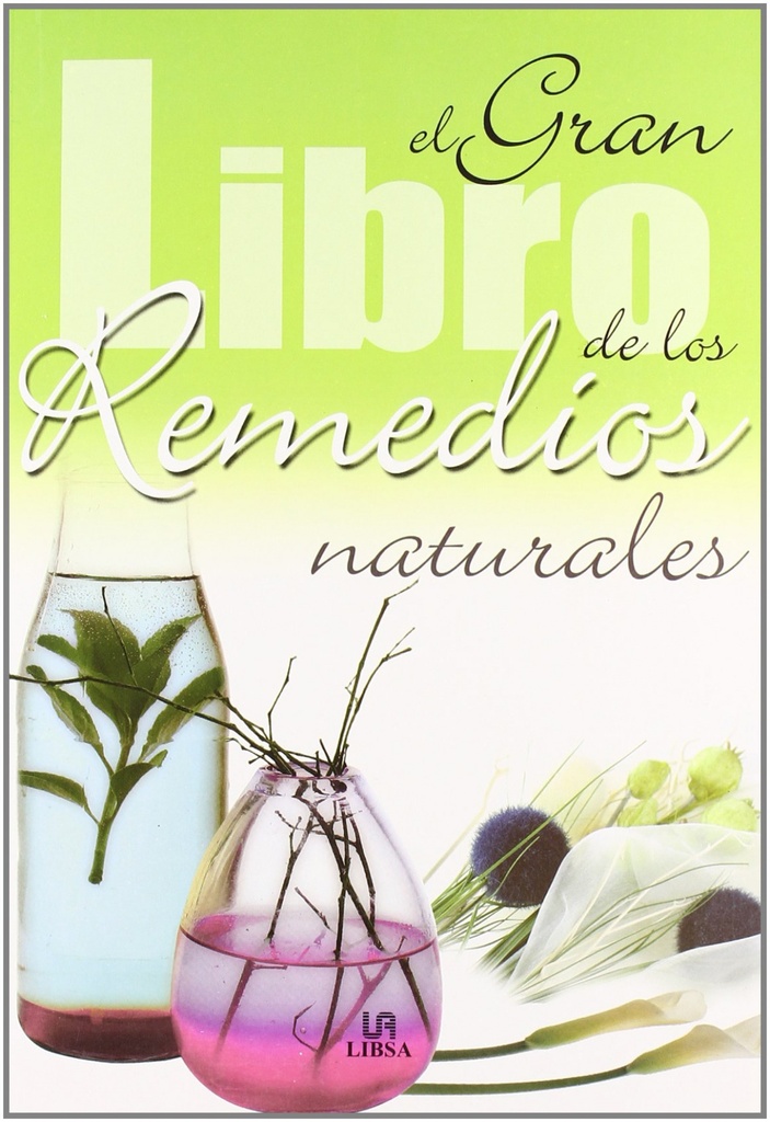 El gran Libro de los Remedios Naturales