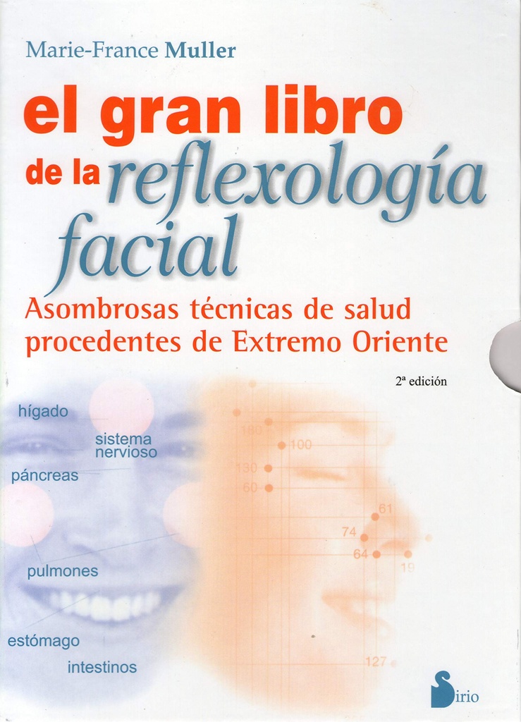 El gran libro de la reflexología facial