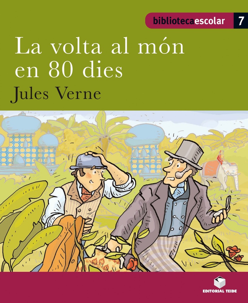 Biblioteca Escolar 07 - La volta al món en 80 dies