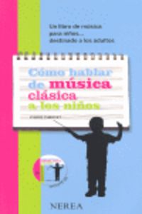 Cómo hablar de música clásica a los niños